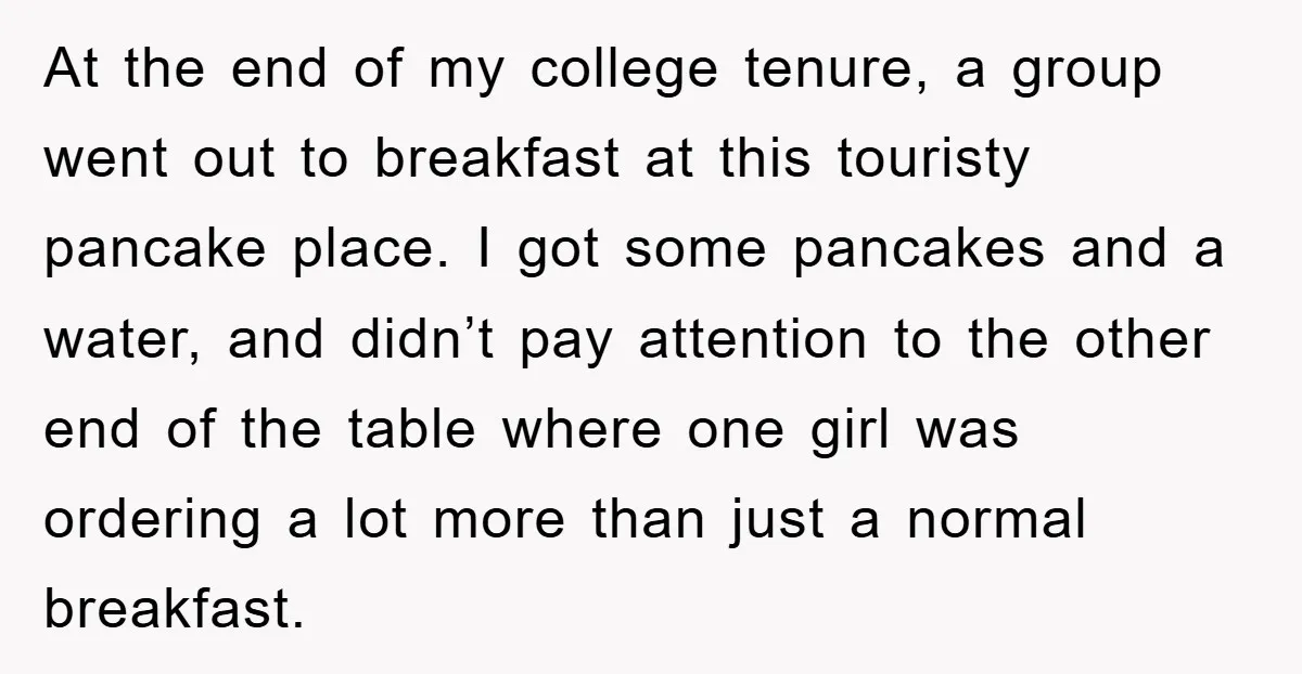 At the end of my college tenure, a group went out to breakfast at this touristy pancake place. I got some pancakes and a water, and didn’t pay attention to...