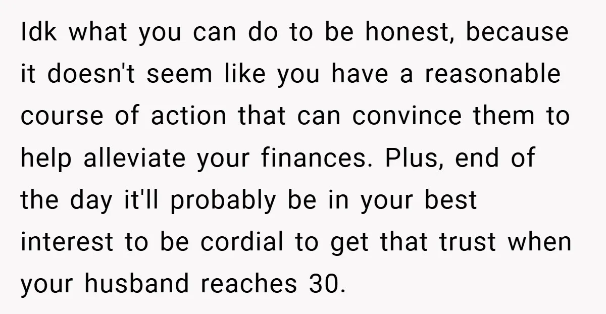 Idk what you can do to be honest, because it doesn't seem like you have a reasonable course of action that can convince them to help alleviate your finances. Plus,...