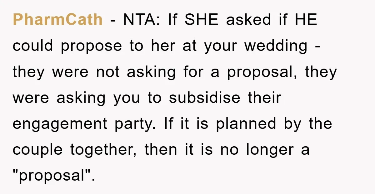 PharmCath − NTA: If SHE asked if HE could propose to her at your wedding - they were not asking for a proposal, they were asking you to subsidise their...