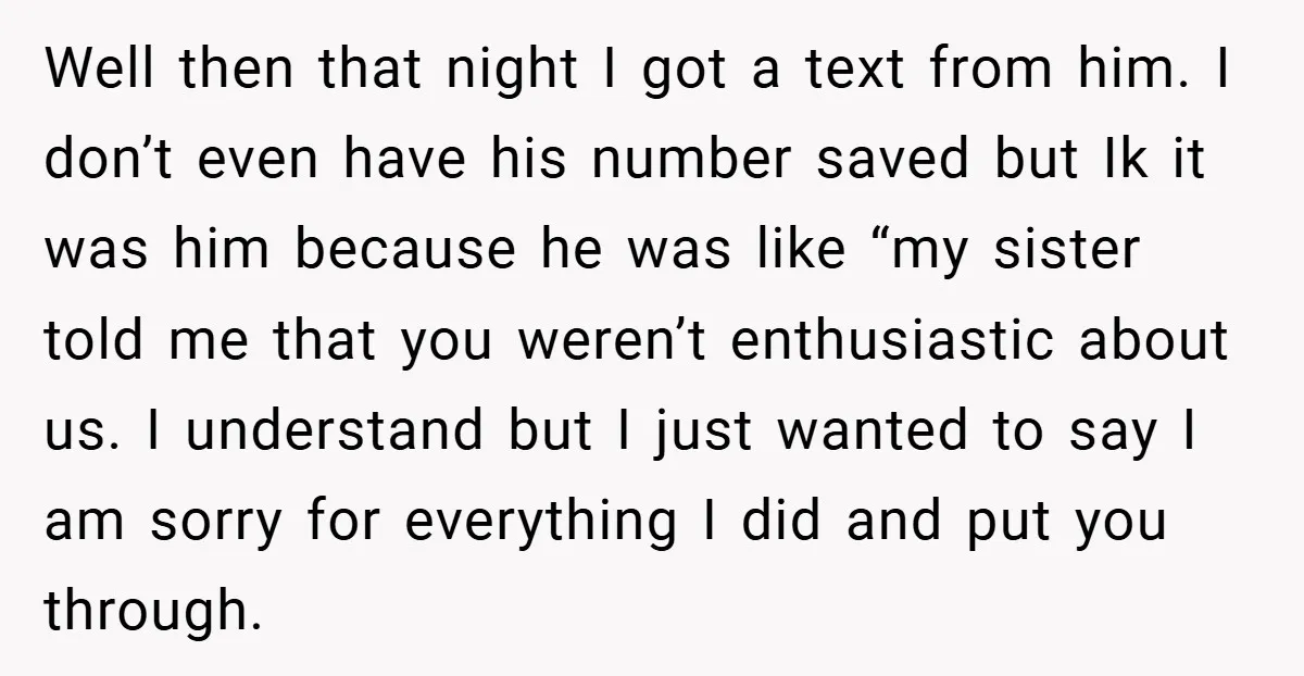 Well then that night I got a text from him. I don’t even have his number saved but Ik it was him because he was like “my sister told me...