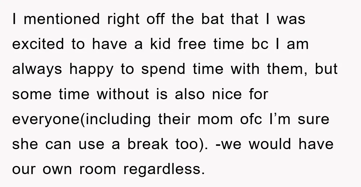 I mentioned right off the bat that I was excited to have a kid free time bc I am always happy to spend time with them, but some time without...