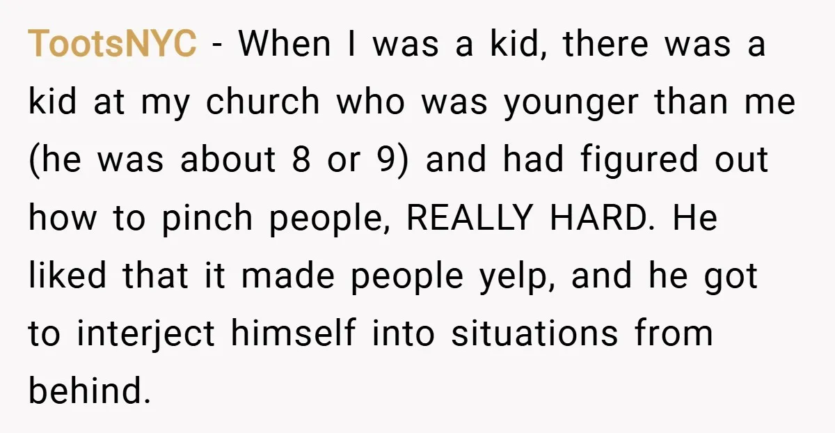 TootsNYC − When I was a kid, there was a kid at my church who was younger than me (he was about 8 or 9) and had figured out how...