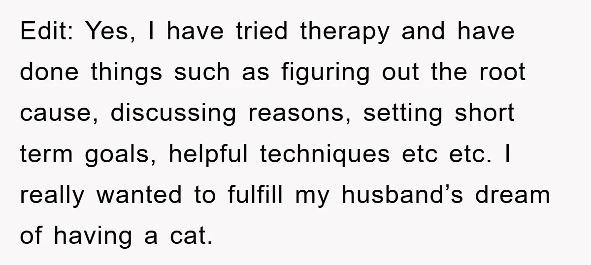 Edit: Yes, I have tried therapy and have done things such as figuring out the root cause, discussing reasons, setting short term goals, helpful techniques etc etc. I really wanted...