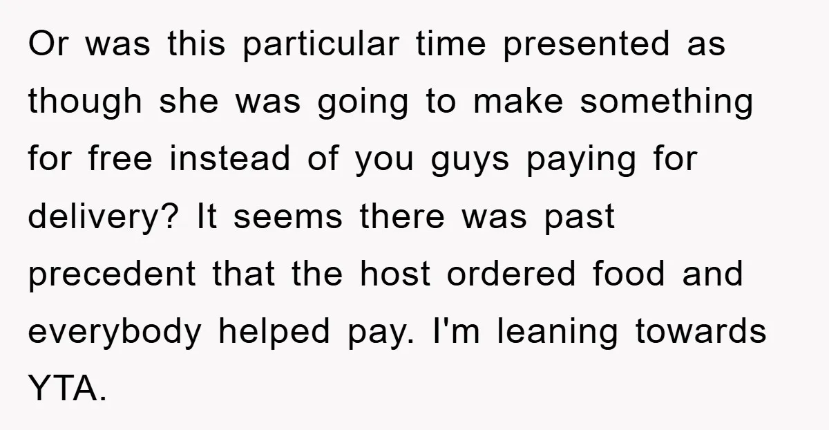 Or was this particular time presented as though she was going to make something for free instead of you guys paying for delivery? It seems there was past precedent that...