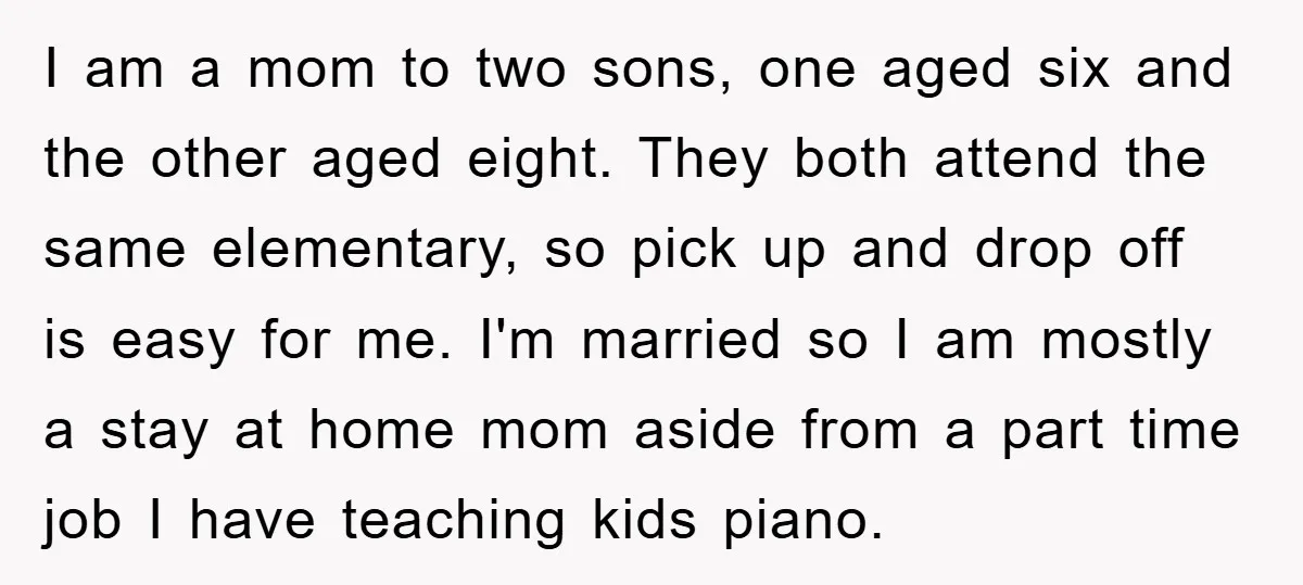 I am a mom to two sons, one aged six and the other aged eight. They both attend the same elementary, so pick up and drop off is easy for...