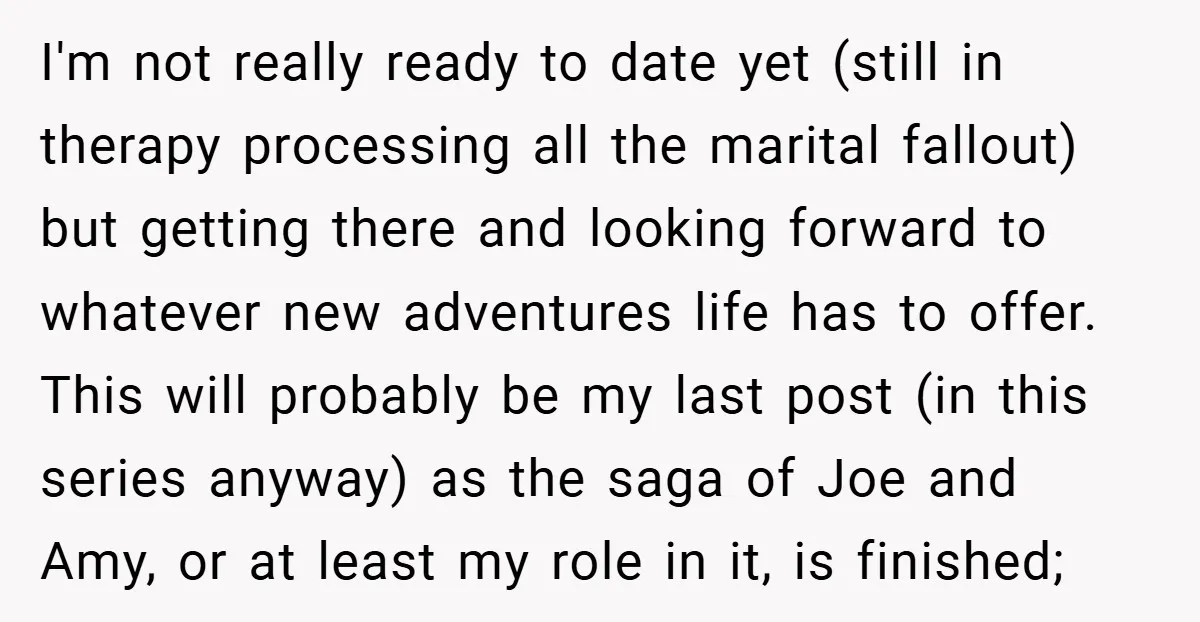 I'm not really ready to date yet (still in therapy processing all the marital fallout) but getting there and looking forward to whatever new adventures life has to offer. This...
