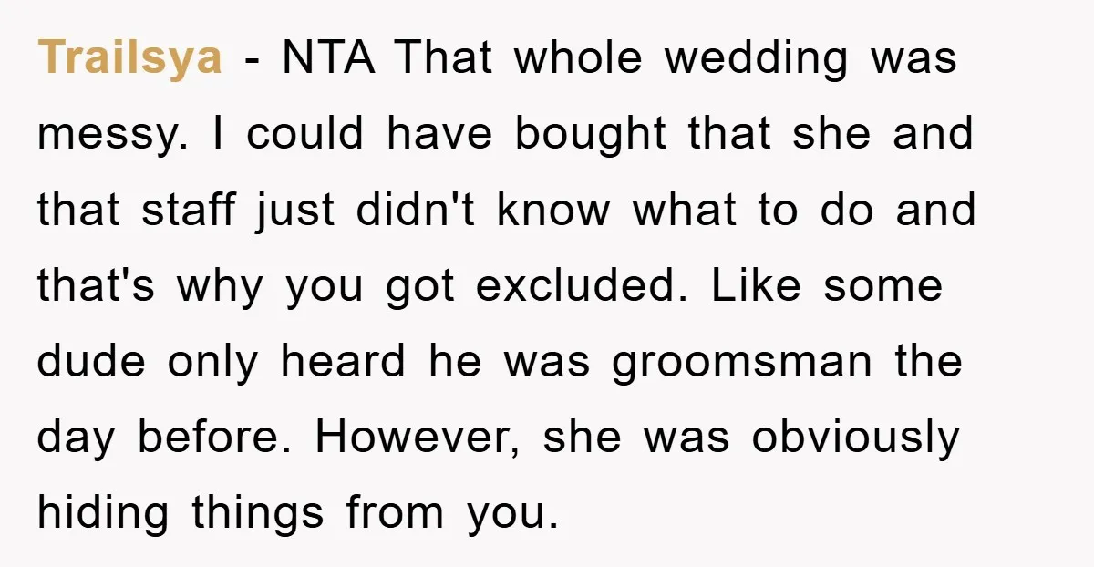 Trailsya − NTA That whole wedding was messy. I could have bought that she and that staff just didn't know what to do and that's why you got excluded. Like...