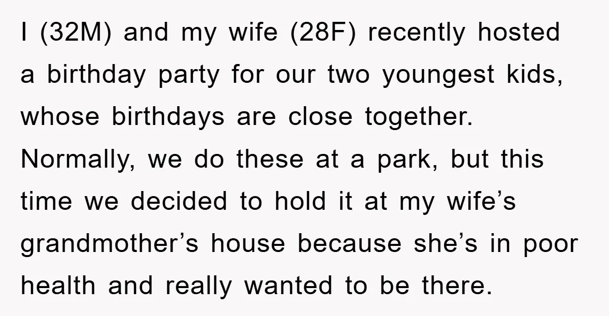 I (32M) and my wife (28F) recently hosted a birthday party for our two youngest kids, whose birthdays are close together. Normally, we do these at a park, but this...