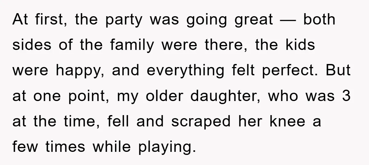 At first, the party was going great — both sides of the family were there, the kids were happy, and everything felt perfect. But at one point, my older daughter,...