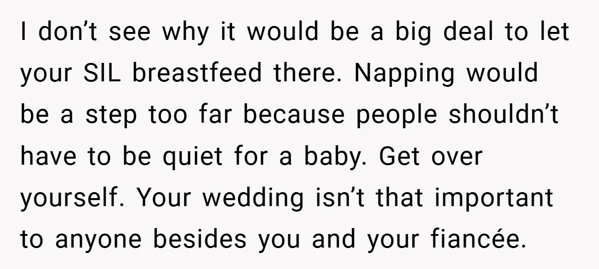 I don’t see why it would be a big deal to let your SIL breastfeed there. Napping would be a step too far because people shouldn’t have to be quiet...