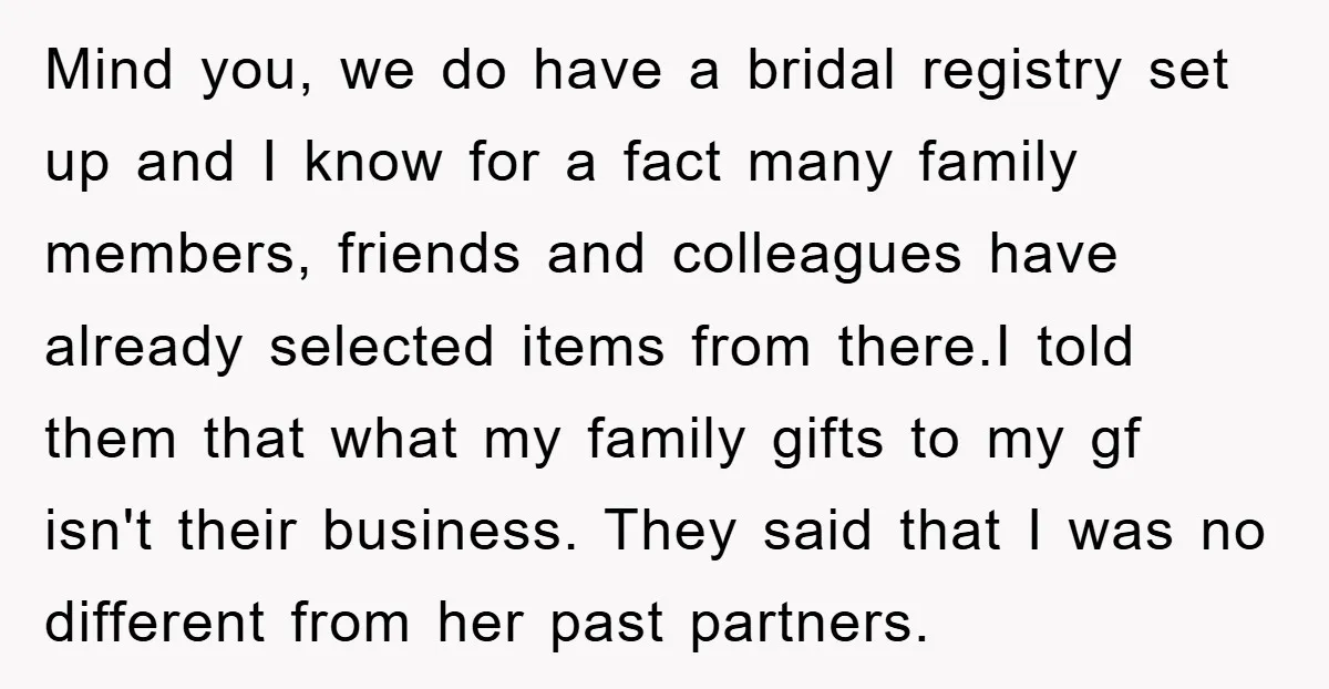 Mind you, we do have a bridal registry set up and I know for a fact many family members, friends and colleagues have already selected items from there.I told them...