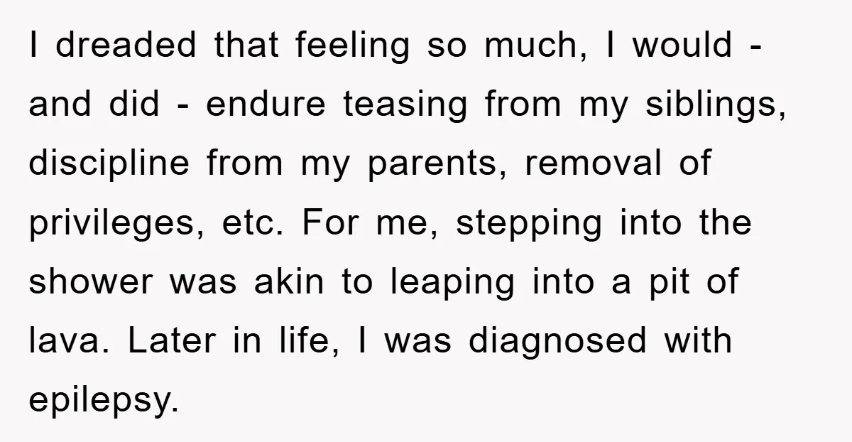 I dreaded that feeling so much, I would - and did - endure teasing from my siblings, discipline from my parents, removal of privileges, etc. For me, stepping into the...