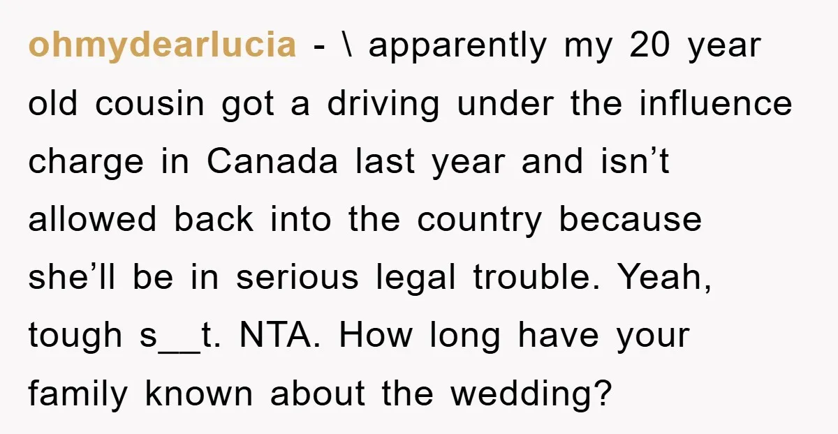 ohmydearlucia − \ apparently my 20 year old cousin got a driving under the influence charge in Canada last year and isn’t allowed back into the country because she’ll be...