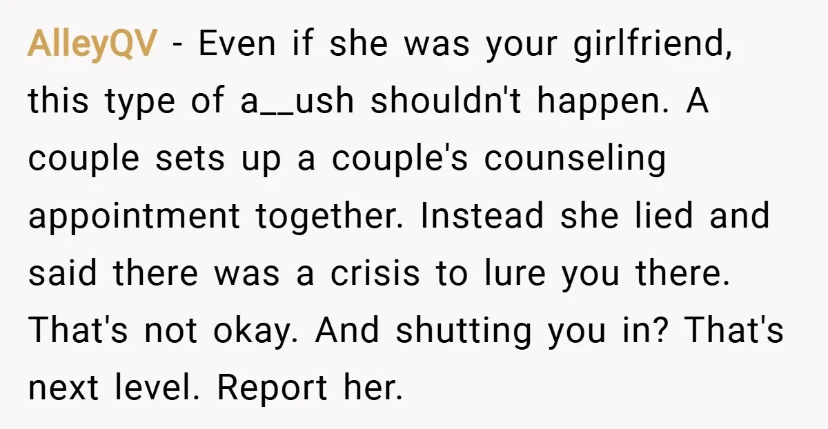 AlleyQV − Even if she was your girlfriend, this type of a__ush shouldn't happen. A couple sets up a couple's counseling appointment together. Instead she lied and said there was...