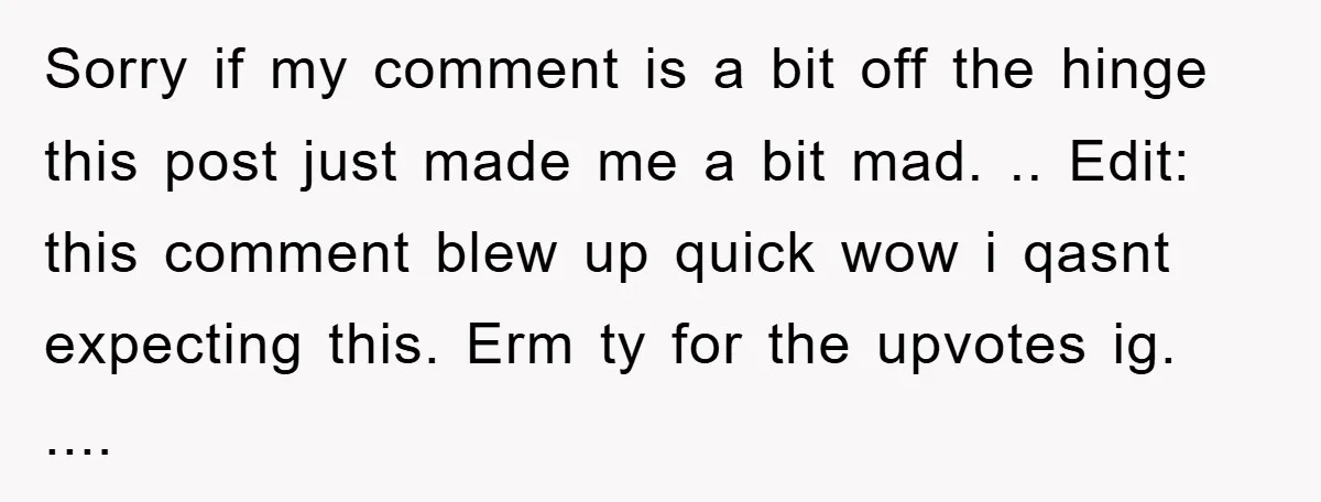 Sorry if my comment is a bit off the hinge this post just made me a bit mad. .. Edit: this comment blew up quick wow i qasnt expecting this....