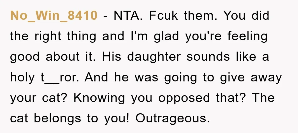 No_Win_8410 - NTA. Fcuk them. You did the right thing and I'm glad you're feeling good about it. His daughter sounds like a holy t__ror. And he was going to...