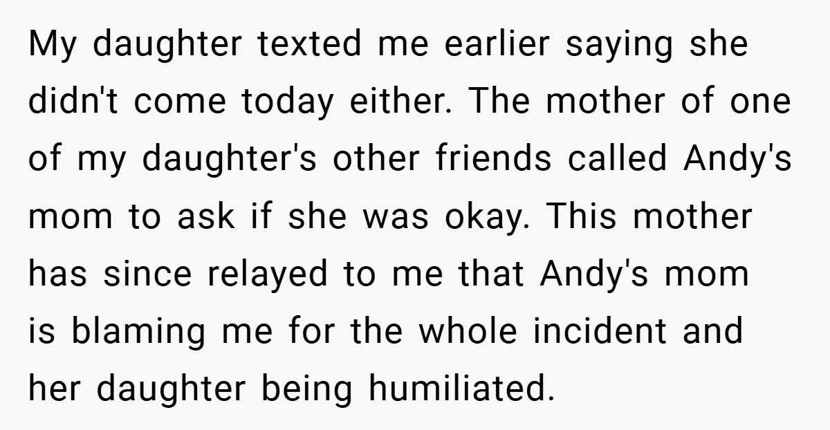 My daughter texted me earlier saying she didn't come today either. The mother of one of my daughter's other friends called Andy's mom to ask if she was okay. This...
