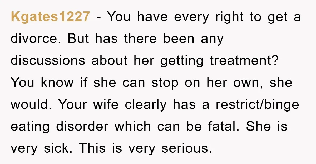 Kgates1227 − You have every right to get a divorce. But has there been any discussions about her getting treatment? You know if she can stop on her own, she...