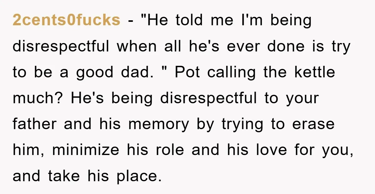2cents0fucks − "He told me I'm being disrespectful when all he's ever done is try to be a good dad. " Pot calling the kettle much? He's being disrespectful to...