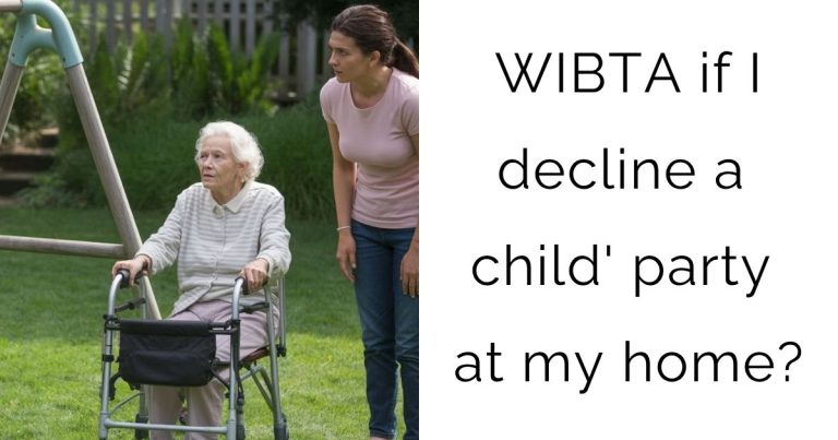 WIBTA if I decline a child’s party at my home?