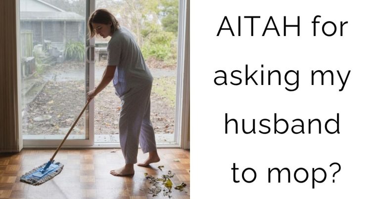 AITAH for asking my husband to mop?