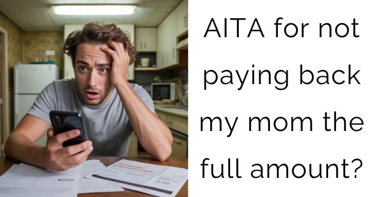 AITA for not paying back my mom the full amount?