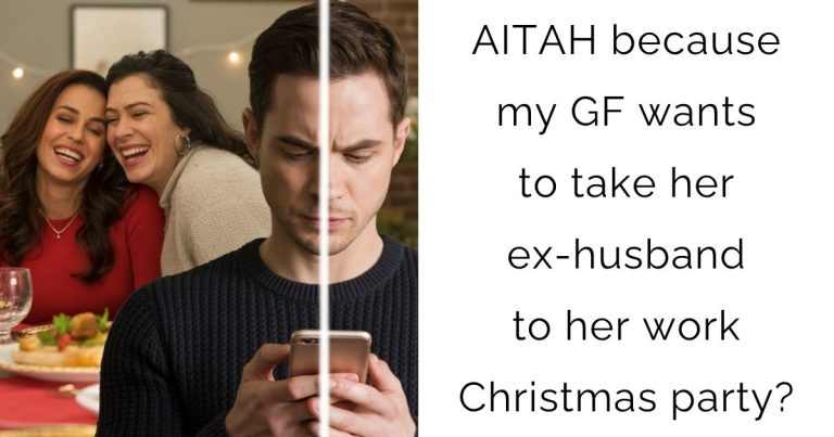 AITAH because my GF wants to take her ex-husband to her work Christmas party?