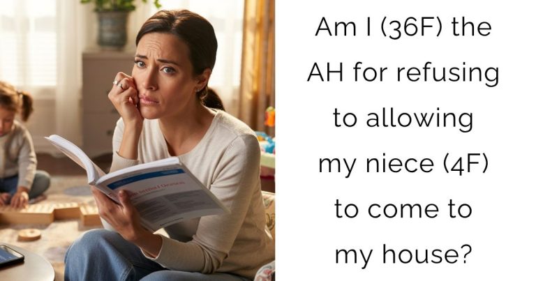 Am I (36F) the AH for refusing to allowing my niece (4F) to come to my house?