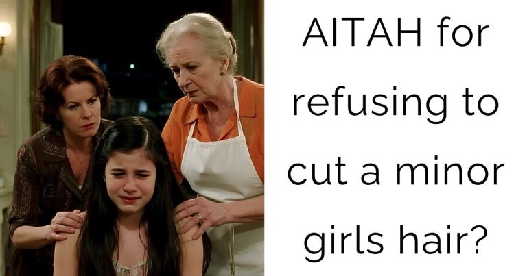 AITAH for refusing to cut a minor girls hair?