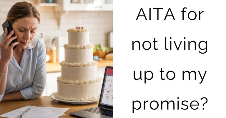 AITA for not living up to my promise?
