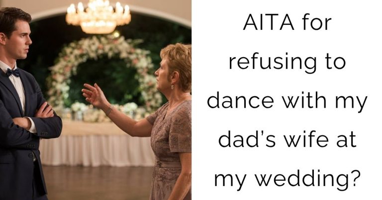 AITA for refusing to dance with my dad’s wife at my wedding?