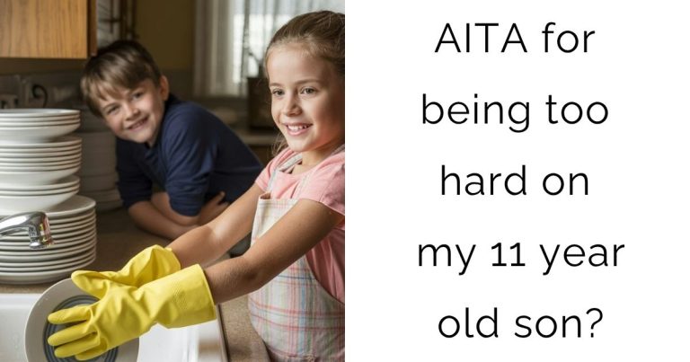 AITA for being too hard on my 11 year old son?