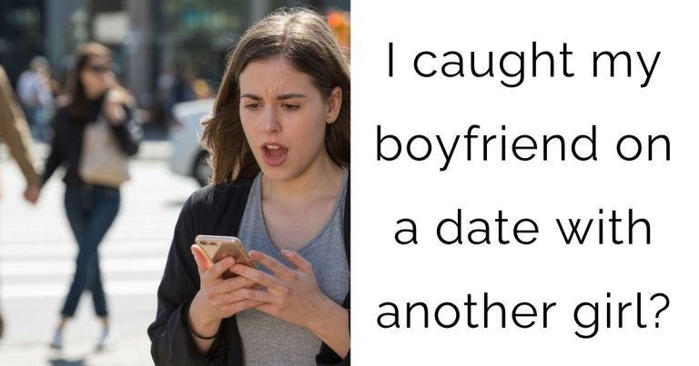 I caught my boyfriend on a date with another girl?