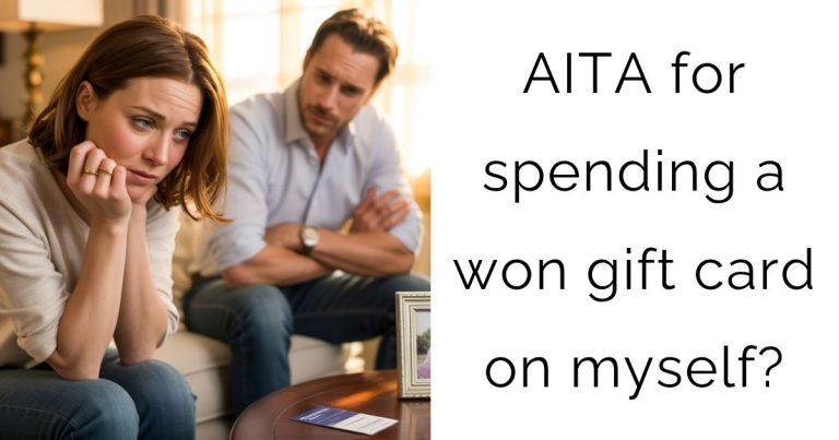 AITA for spending a won gift card on myself?