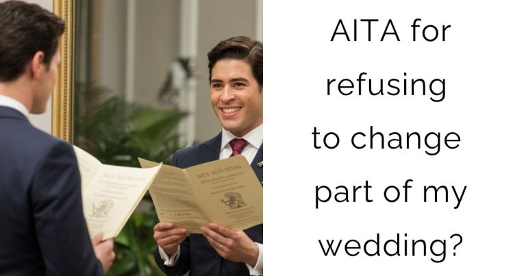 AITA for refusing to change part of my wedding?
