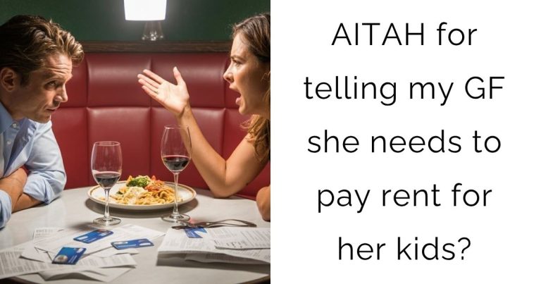 AITAH for telling my GF she needs to pay rent for her kids?