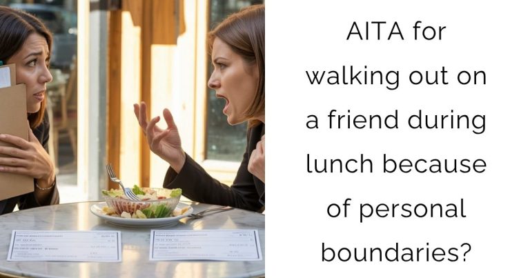 AITA for walking out on a friend during lunch because of personal boundaries?