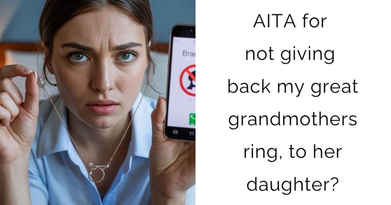 AITA for not giving back my great grandmothers ring, to her daughter?