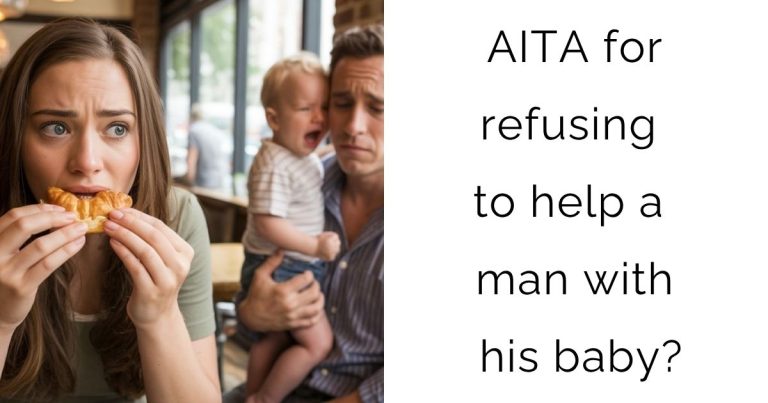 AITA for refusing to help a man with his baby?