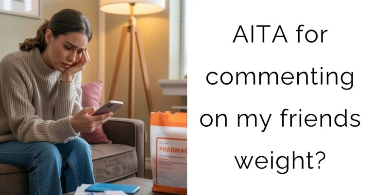 AITA for commenting on my friends weight?
