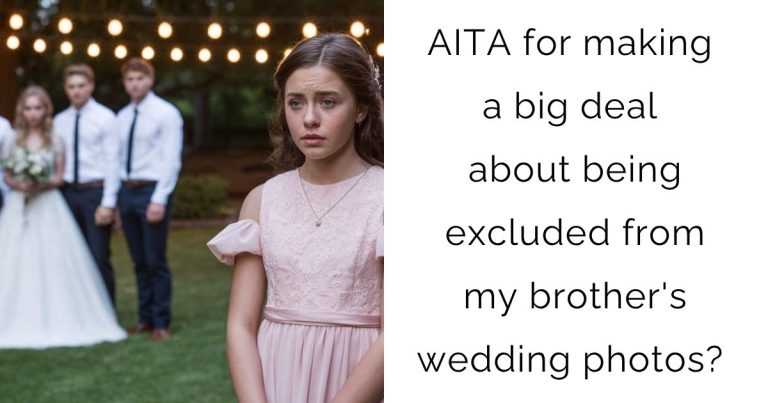 AITA for making a big deal about being excluded from my brother’s wedding photos?