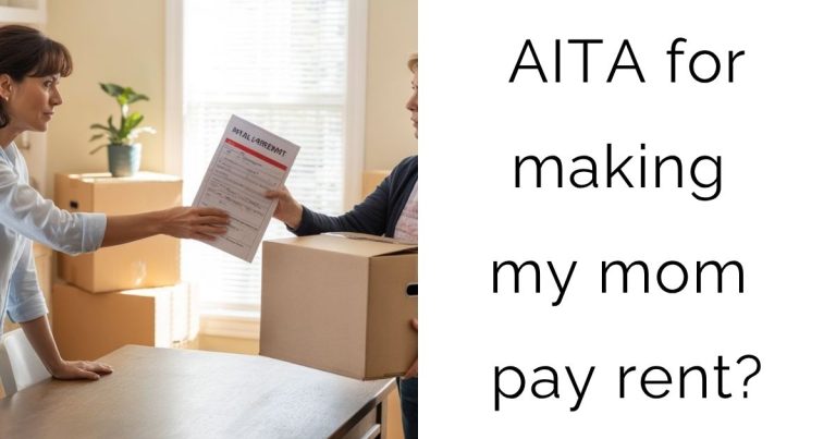 AITA for making my mom pay rent?