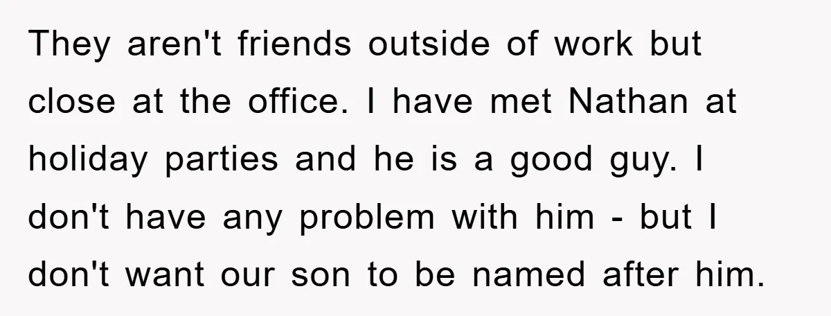 They aren't friends outside of work but close at the office. I have met Nathan at holiday parties and he is a good guy. I don't have any problem with...