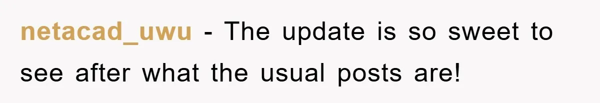 netacad_uwu − The update is so sweet to see after what the usual posts are!