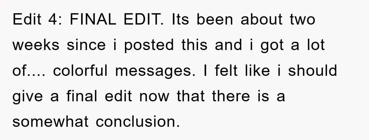 Edit 4: FINAL EDIT. Its been about two weeks since i posted this and i got a lot of.... colorful messages. I felt like i should give a final edit...
