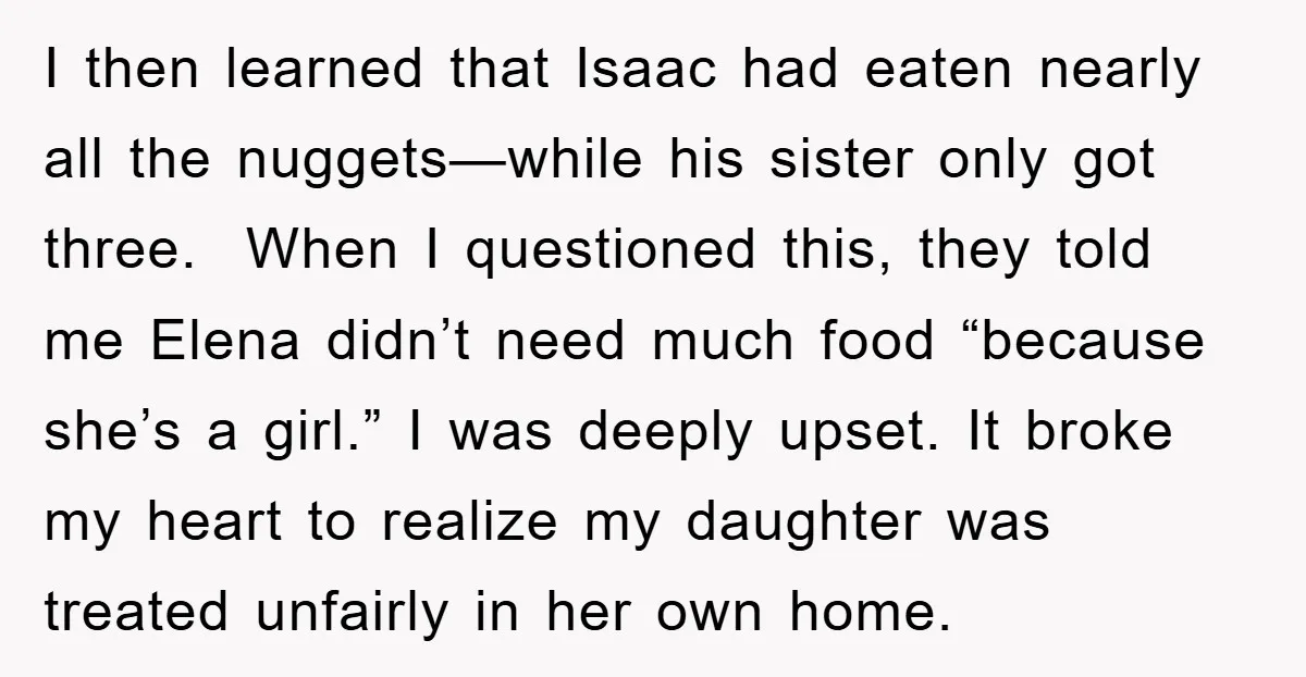 I then learned that Isaac had eaten nearly all the nuggets—while his sister only got three. When I questioned this, they told me Elena didn’t need much food “because she’s...