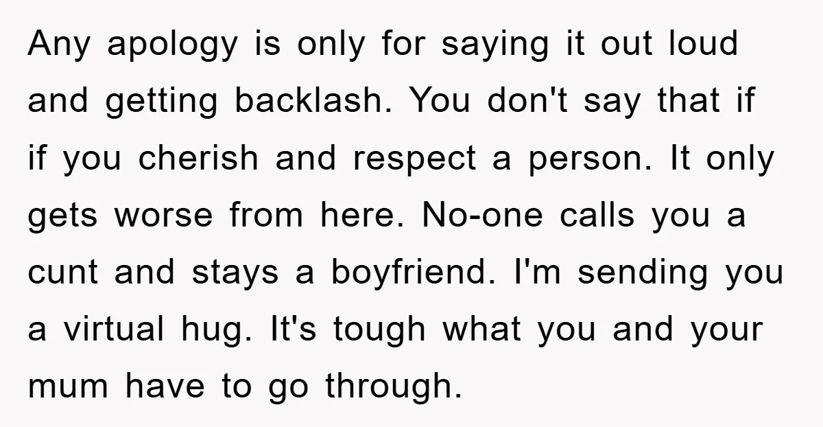 Any apology is only for saying it out loud and getting backlash. You don't say that if if you cherish and respect a person. It only gets worse from here....