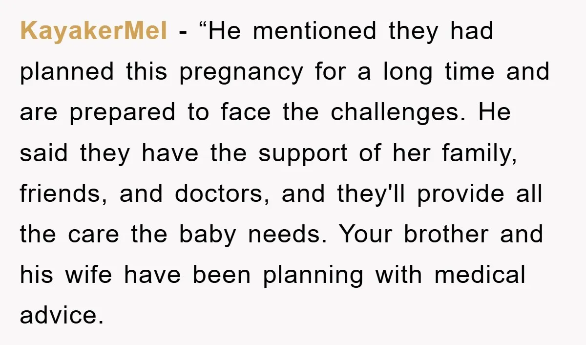 KayakerMel - “He mentioned they had planned this pregnancy for a long time and are prepared to face the challenges. He said they have the support of her family, friends,...