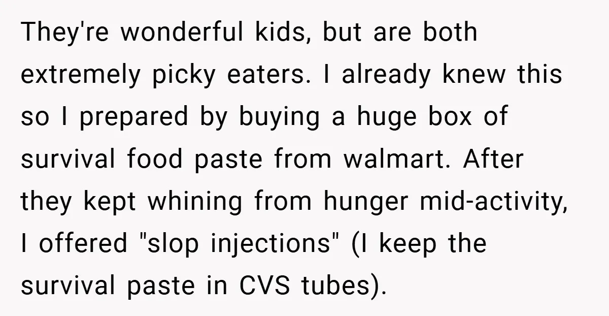 They're wonderful kids, but are both extremely picky eaters. I already knew this so I prepared by buying a huge box of survival food paste from walmart. After they kept...