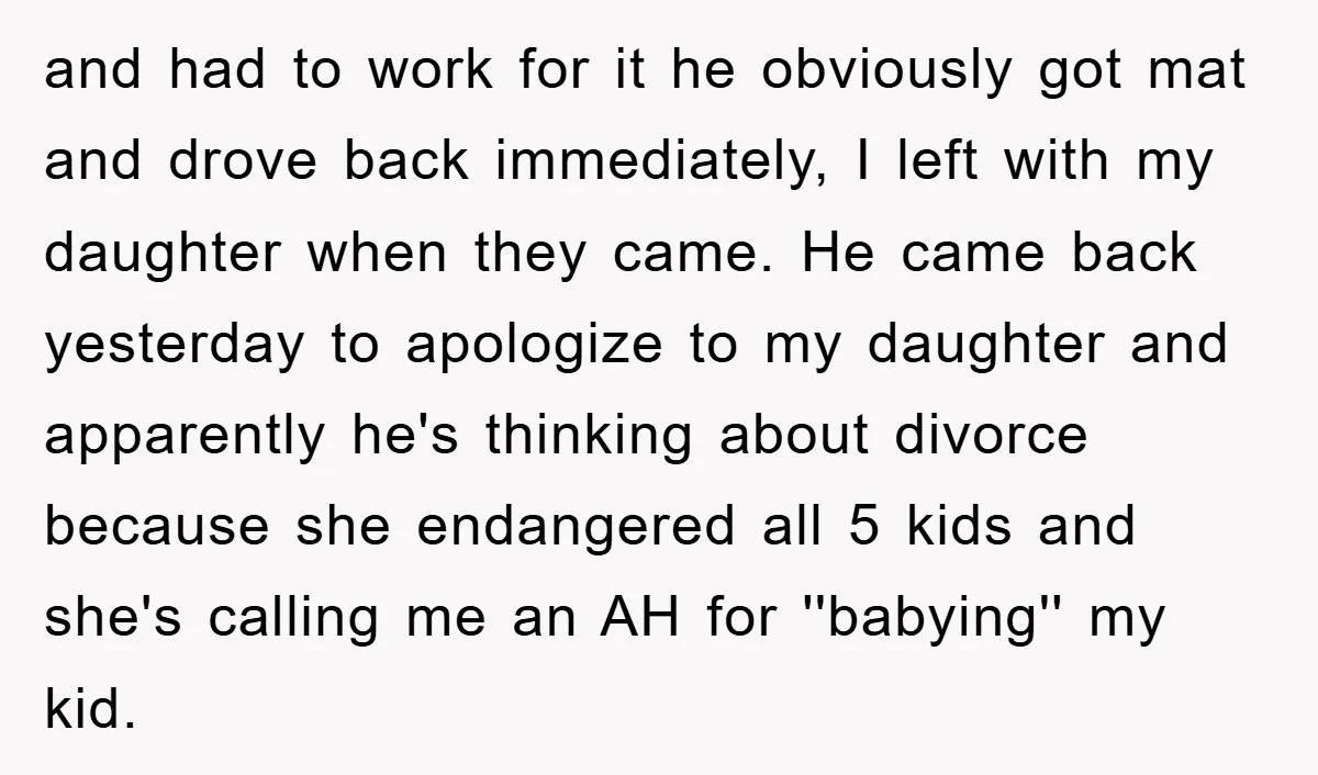 and had to work for it he obviously got mat and drove back immediately, I left with my daughter when they came. He came back yesterday to apologize to my...